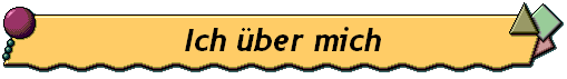 Ich �ber mich