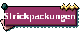 Strickpackungen